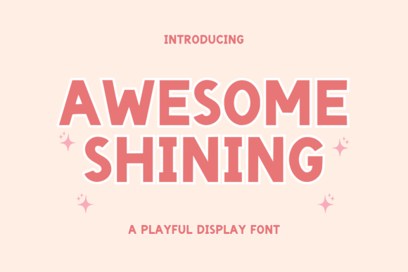 Awesome Shining: A Font That Shines