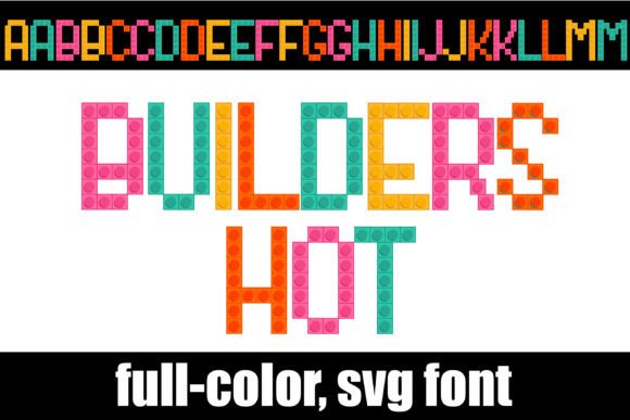 Builders Hot: A Bold Font for Editorial Design