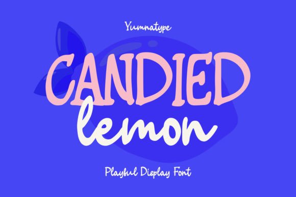 Candied Lemon: A Sweet Display Font