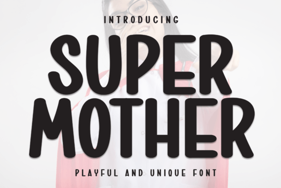 Super Mother Font Review